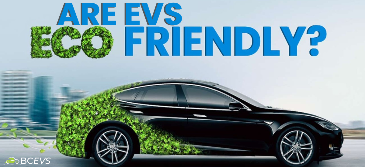 Are Electric cars Really Eco-Friendly?